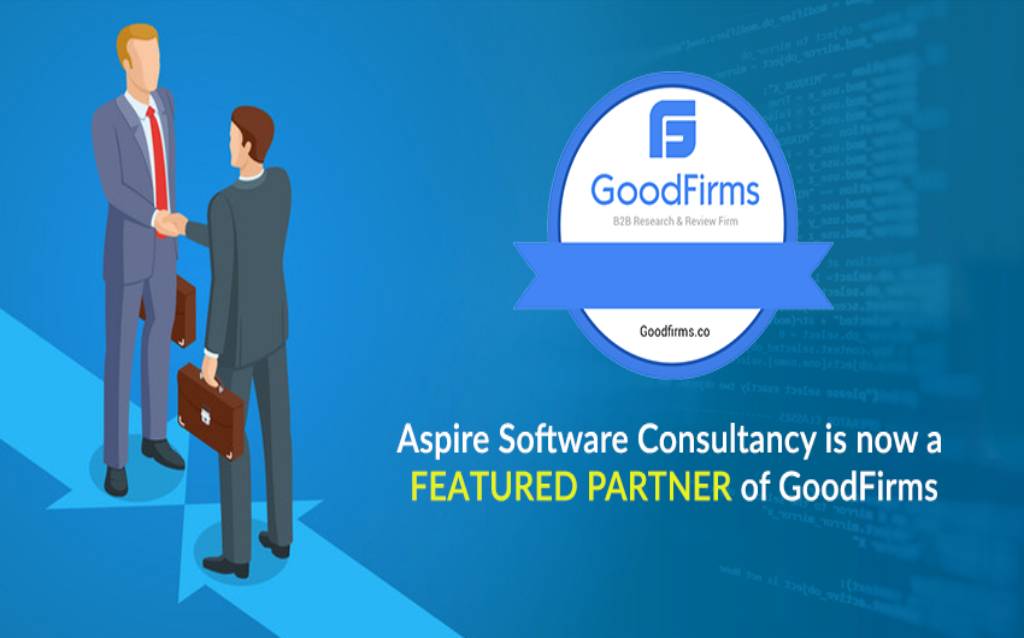 Aspire Software Consultancy is Now a Featured Partner of Goodfirms