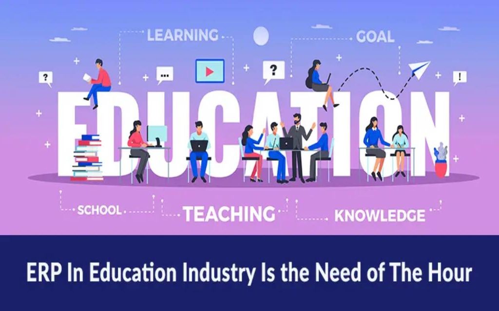 ERP In Education Industry Is the Need of The Hour