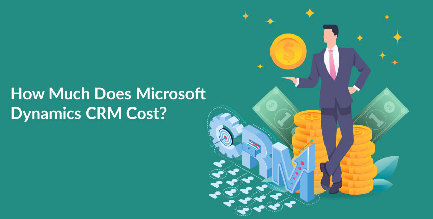 How-Much-Does-Microsoft-Dynamics-CRM-Cost