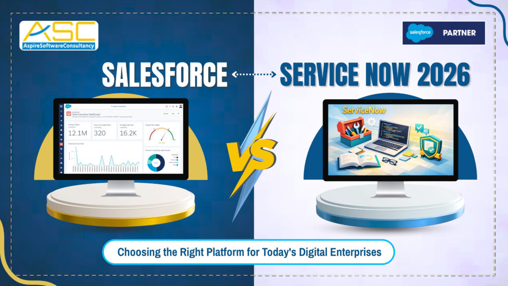 Salesforce vs. ServiceNow 2026: Choosing the Right Platform for Today’s Digital Enterprises