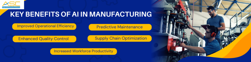 Key benefits in Manufacturing Industry