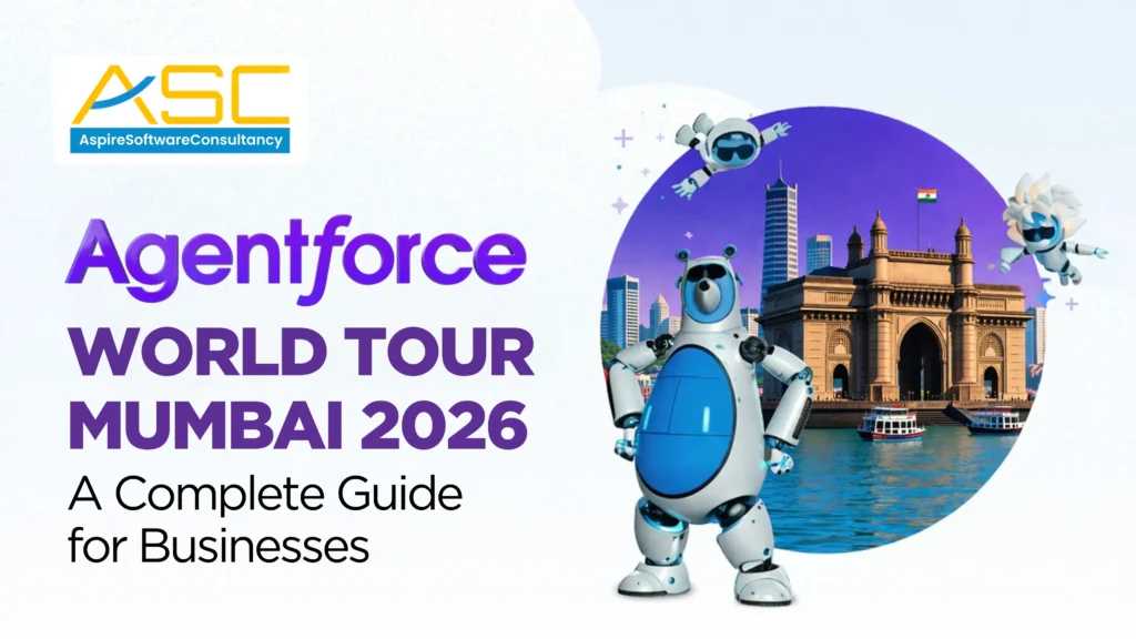 Agentforce World Tour Mumbai 2026: A Complete Guide for Businesses