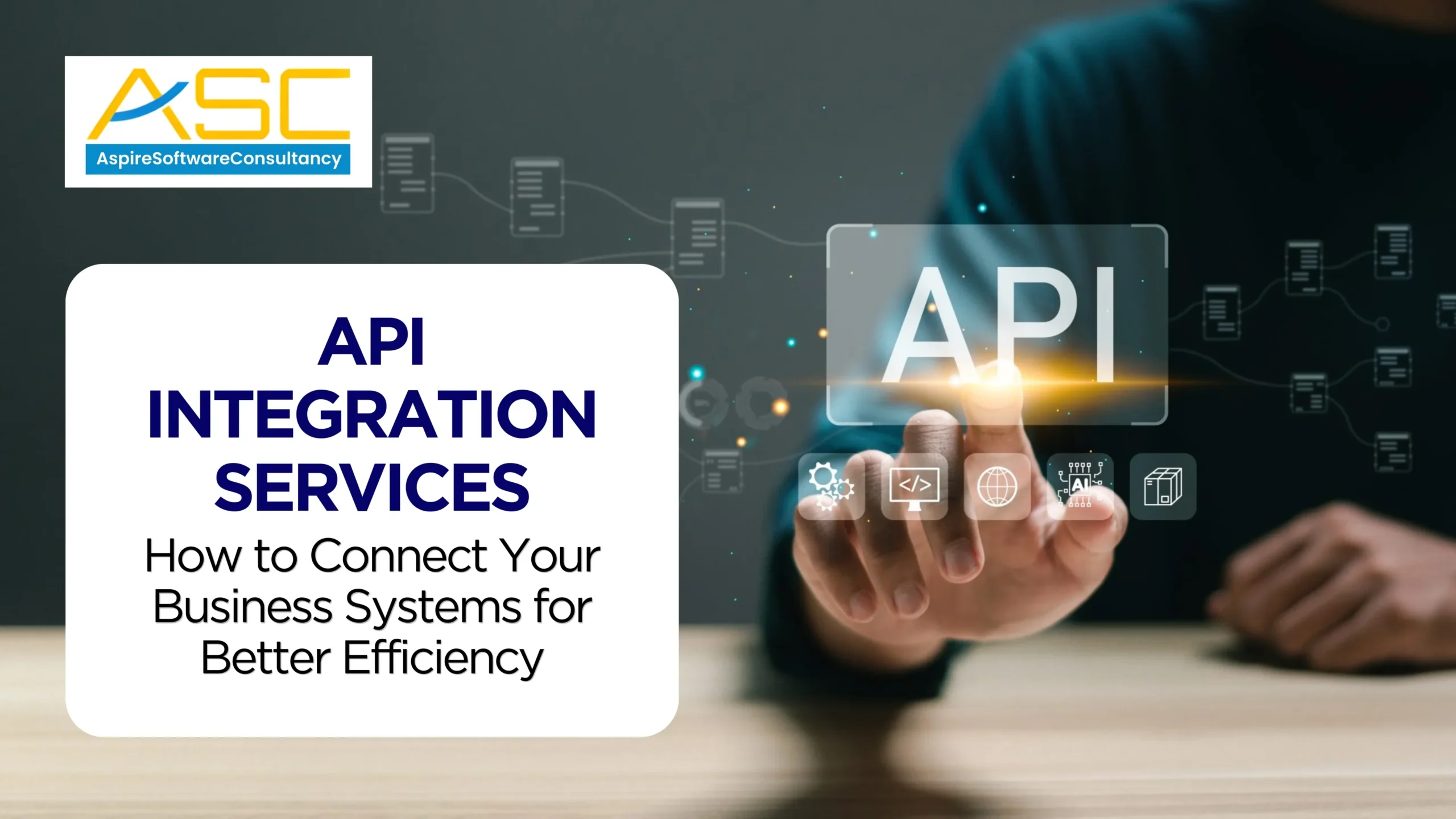 API integration services connecting business systems for improved efficiency, automation, and seamless data flow
