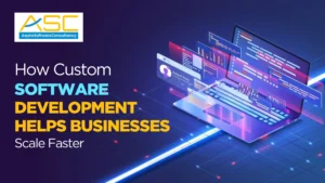 Illustration showing how custom software development helps businesses scale faster through automation, integration, and enterprise application development