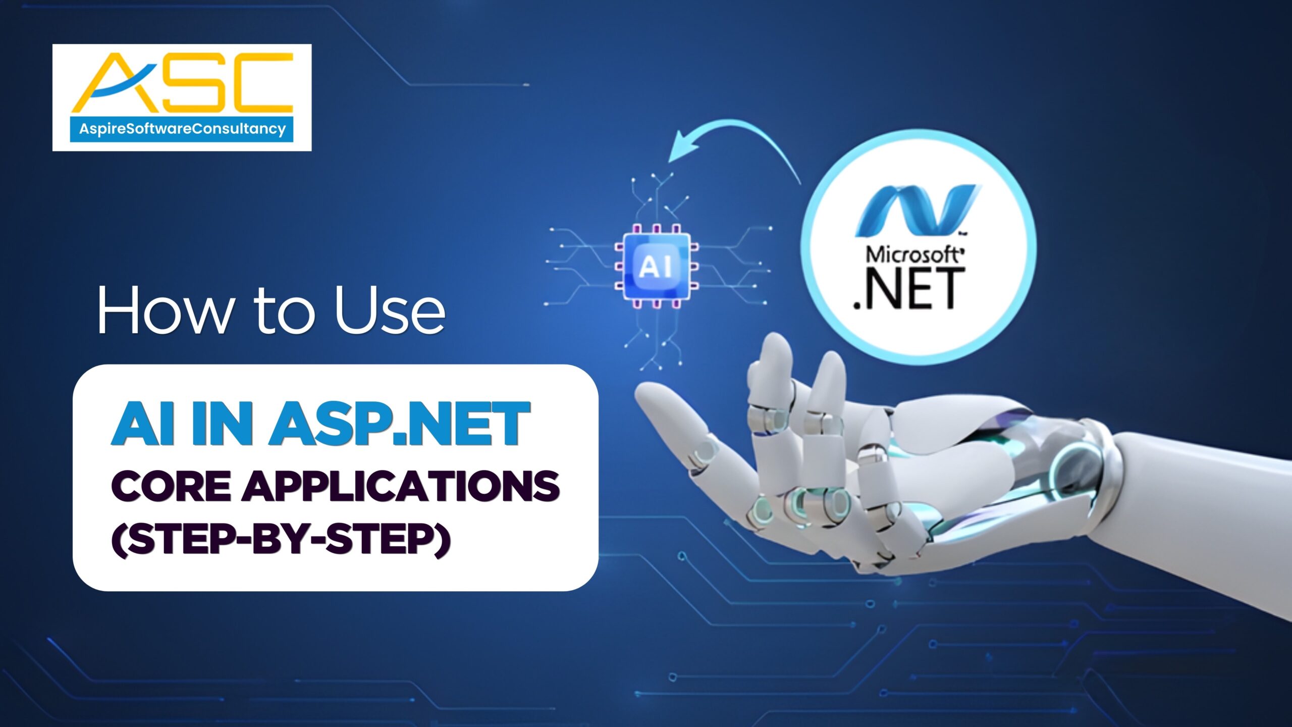How to use AI in ASP.NET Core applications with step-by-step integration process and real-world use cases