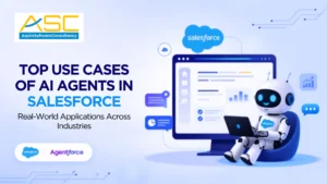 AI agents use cases in Salesforce across industries including sales automation, customer support, marketing, and CRM integration
