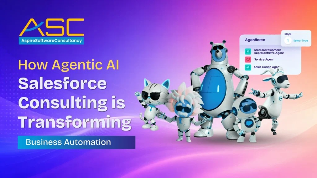 How Agentic AI Salesforce Consulting is Transforming Business Automation