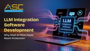 LLM Integration Software Development banner showcasing AI-powered software development and enterprise AI integration solutions to move AI pilots into production.