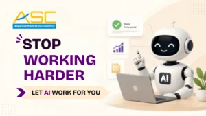 AI-powered business automation banner featuring a friendly AI robot working on a laptop, with the message "Stop Working Harder, Let AI Work for You" and task automation icons in the background.