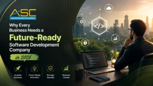 Future-ready software development company in 2026 offering scalable, secure, AI-powered software solutions for business growth.
